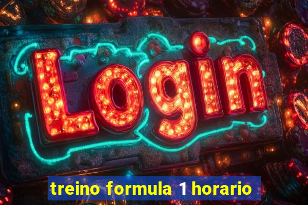 treino formula 1 horario